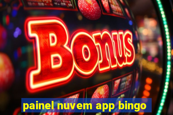 painel nuvem app bingo